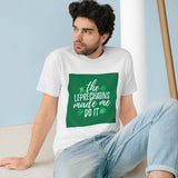 The Leprechauns Made Me Do It St Patrick's Day Shirt - Organic Staple T-shirt