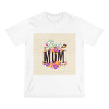 A Shirt for Her | Best Mum - Organic Staple T-shirt