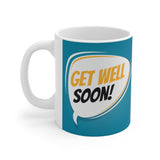 Get Well Soon Mug 2 | Keepsake Mug | Novelty Mug | Ceramic Mug 11oz