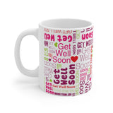 Get Well Soon Mug 3 | Keepsake Mug | Novelty Mug | Ceramic Mug 11oz