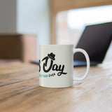 A Mug for Him: You are the Best Dad Ever | Father's Day Mug | Keepsake Mug | Novelty Mug | Ceramic Mug 11oz