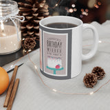 Happy Birthday Mug 2 | Keepsake Mug | Novelty Mug | Ceramic Mug 11oz