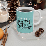 Happy Birthday Mug 3 | Keepsake Mug | Novelty Mug | Ceramic Mug 11oz