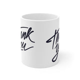 Thank You Mug 2 | Keepsake Mug | Novelty Mug | Ceramic Mug 11oz