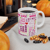 Get Well Soon Mug 3 | Keepsake Mug | Novelty Mug | Ceramic Mug 11oz