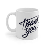 Thank You Mug 2 | Keepsake Mug | Novelty Mug | Ceramic Mug 11oz