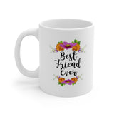 A Mug for Her: Best Friend Ever | Mother's Day Mug | Birthday Mug | Keepsake Mug | Novelty Mug | Ceramic Mug 11oz