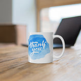 Thank You Mug 1 | Keepsake Mug | Novelty Mug | Ceramic Mug 11oz