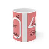 40th Birthday Present Mug 3 | 40th Birthday Gift Mug