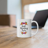 A Mug for Her: Best Mommy Ever | Mother's Day Mug | Birthday Mug | Keepsake Mug | Novelty Mug | Ceramic Mug 11oz