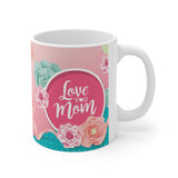 A Mug for Her: Love You Mom | Mother's Day Mug | Birthday Mug | Keepsake Mug | Novelty Mug | Ceramic Mug 11oz
