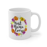 A Mug for Her: Best Mama Ever | Mother's Day Mug | Birthday Mug | Keepsake Mug | Novelty Mug | Ceramic Mug 11oz