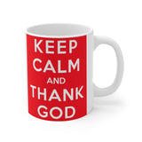 A Mug of Faith: Keep Calm and Thank God | Ceramic Mug 11oz