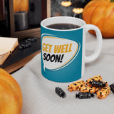 Get Well Soon Mug 2 | Keepsake Mug | Novelty Mug | Ceramic Mug 11oz