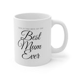 A Mug for Her: Best Mum Ever | Mother's Day Mug | Birthday Mug | Keepsake Mug | Novelty Mug | Ceramic Mug 11oz