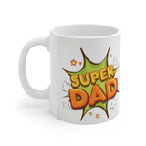 A Mug for Him: Super Dad | Father's Day Mug | Keepsake Mug | Novelty Mug | Ceramic Mug 11oz
