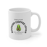 Bookish Mug: Certified Bookish Coffee Lover | Ceramic Mug 11oz