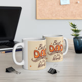 A Mug for Him: Best Dad in the World | Father's Day Mug | Keepsake Mug | Novelty Mug | Ceramic Mug 11oz