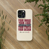 Custom Biodegradable Cases (Add Your Own Text or Design)