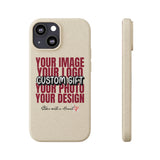 Custom Biodegradable Cases (Add Your Own Text or Design)