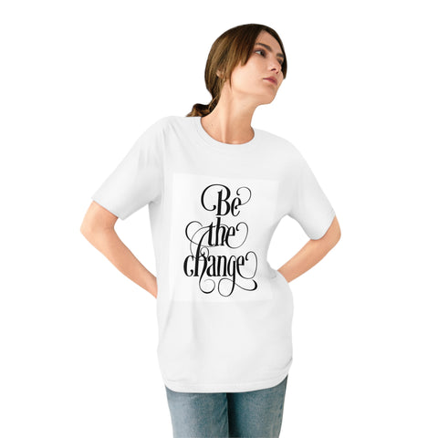 Be The Change Inspirational Shirt - Organic Staple T-shirt