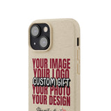 Custom Biodegradable Cases (Add Your Own Text or Design)