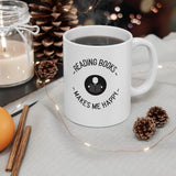 Bookish Mug: Reading Books Make Me Happy | Ceramic Mug 11oz