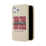 Custom Biodegradable Cases (Add Your Own Text or Design)