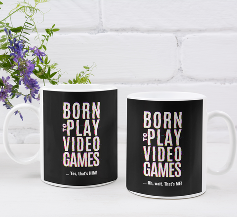 Couple's Mugs: Born to Play Video Games (Gaming Couple) | 2 x Ceramic Mug 11oz per Set