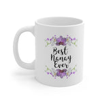 A Mug for Her: Best Nanay Ever | Mother's Day Mug | Birthday Mug | Keepsake Mug | Novelty Mug | Ceramic Mug 11oz