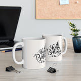 Happy Birthday Mug 4 | Keepsake Mug | Novelty Mug | Ceramic Mug 11oz