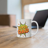 A Mug for Him: Super Dad | Father's Day Mug | Keepsake Mug | Novelty Mug | Ceramic Mug 11oz