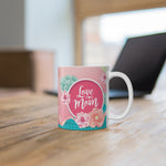 A Mug for Her: Love You Mom | Mother's Day Mug | Birthday Mug | Keepsake Mug | Novelty Mug | Ceramic Mug 11oz