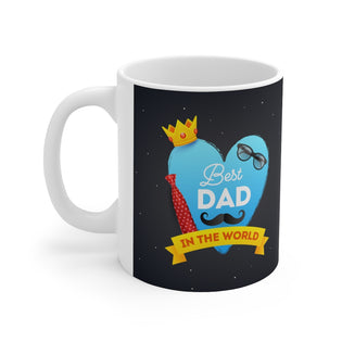 A Mug for Him: Best Dad in the World | Father's Day Mug | Keepsake Mug | Novelty Mug | Ceramic Mug 11oz