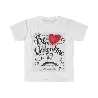 Be My Valentine 2 - Unisex Softstyle T-Shirt