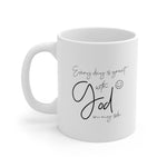 A Mug of Faith: Every Day is Great with God on my Side | Ceramic Mug 11oz