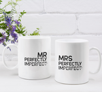 Couple's Mugs: Mr and Mrs Imperfectly Perfect | 2 x Ceramic Mug 11oz per Set