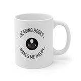 Bookish Mug: Reading Books Make Me Happy | Ceramic Mug 11oz