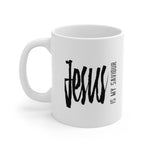 A Mug of Faith: Jesus is my Saviour | Ceramic Mug 11oz