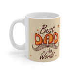 A Mug for Him: Best Dad in the World | Father's Day Mug | Keepsake Mug | Novelty Mug | Ceramic Mug 11oz